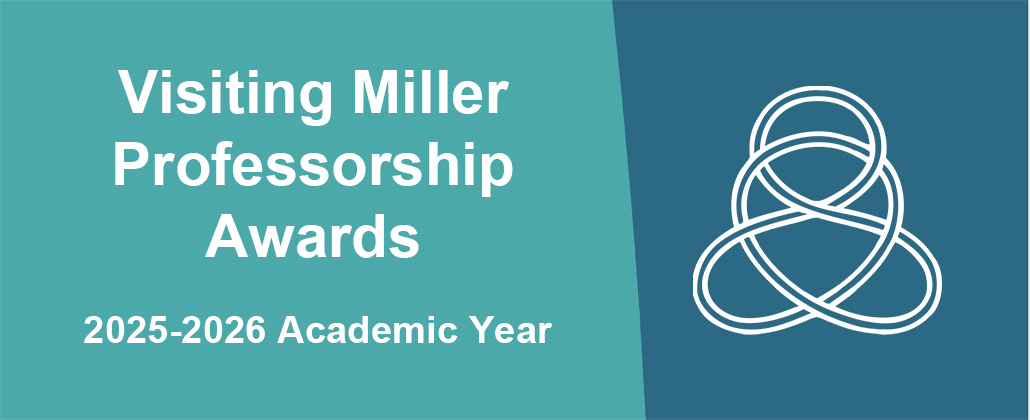 Banner for the Visiting Miller Professorship Awards for the 2025-2026 academic year, featuring a white abstract knot design on a teal background.